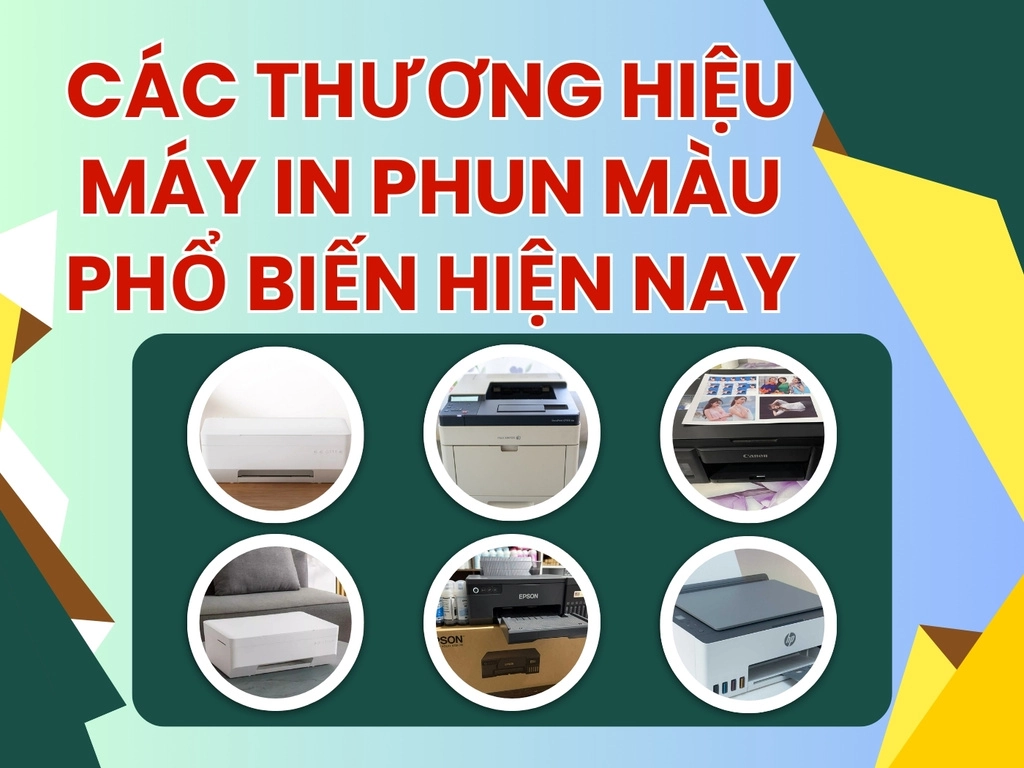 Các thương hiệu máy in phun màu phổ biến hiện nay