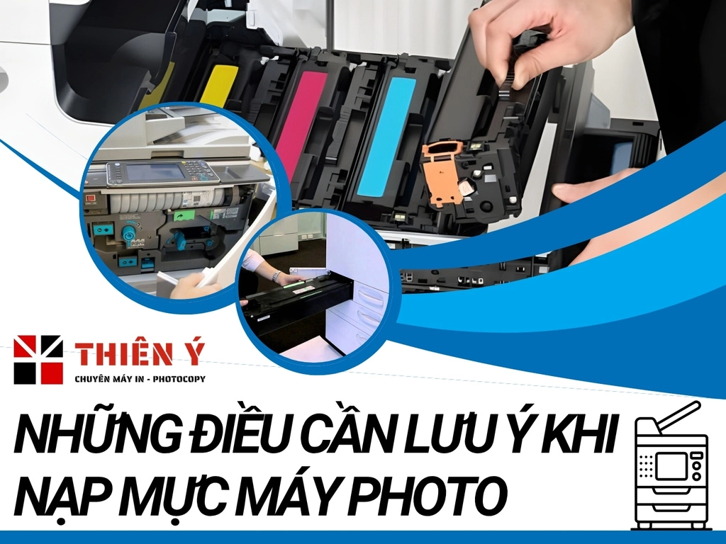 Những điều cần lưu ý khi nạp mực máy photocopy